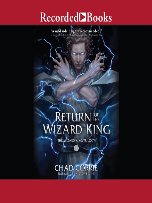 Title details for Return of the Wizard King by Chad Corrie - Wait list